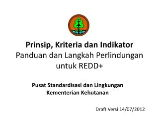 Pusat Standardisasi dan Lingkungan Kementerian Kehutanan