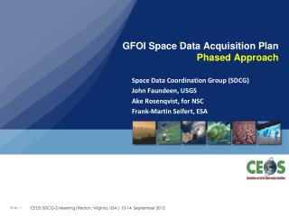 GFOI Space Data Acquisition Plan Phased Approach