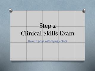 Step 2 Clinical Skills Exam