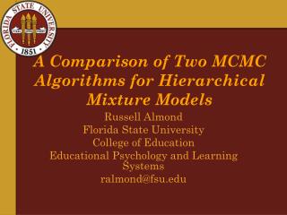 A Comparison of Two MCMC Algorithms for Hierarchical Mixture Models