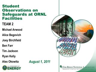 Student Observations on Safeguards at ORNL Facilities