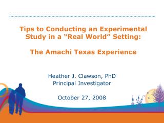 Tips to Conducting an Experimental Study in a “Real World” Setting: The Amachi Texas Experience