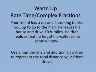 Warm Up Rate Time/Complex Fractions