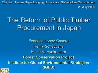 The Reform of Public Timber Procurement in Japan