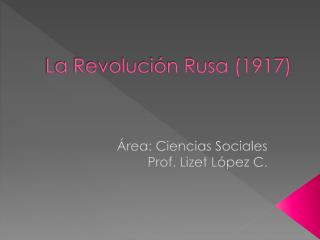 La Revolución Rusa (1917)