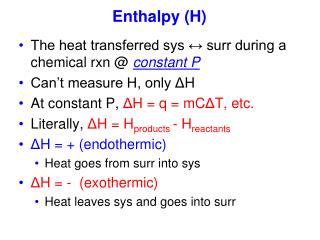 Enthalpy (H)