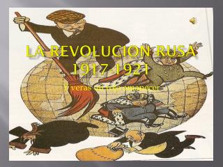 LA REVOLUCION RUSA 1917-1921