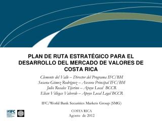 Plan de Ruta Estratégico para el desarrollo del Mercado de Valores de Costa Rica