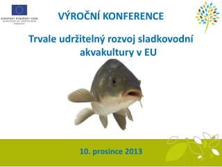 13. ZASEDÁNÍ MONITOROVACÍHO VÝBORU OP RYBÁŘSTVÍ