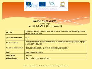 Souvětí a jeho vzorce Český jazyk VY_32_INOVACE_073 - 4. sada, ČJ