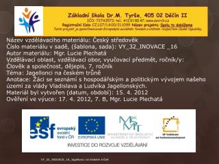 Název vzdělávacího materiálu: Český středověk