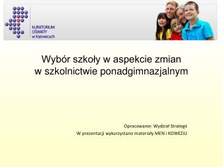 Wybór szkoły w aspekcie zmian w szkolnictwie ponadgimnazjalnym