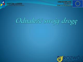 Odnaleźć swoją drogę