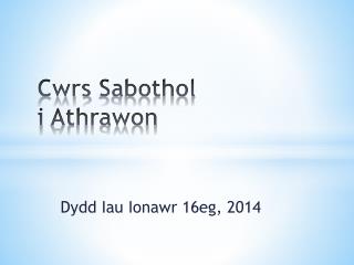Cwrs Sabothol i Athrawon