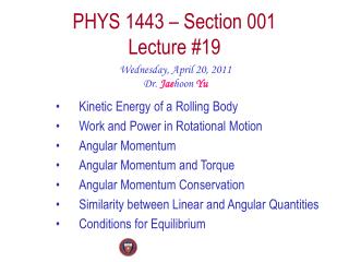 PHYS 1443 – Section 001 Lecture # 19