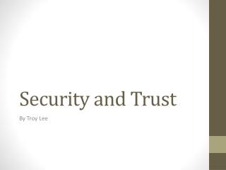 Security and Trust