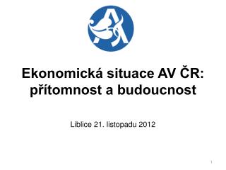 Ekonomická situace AV ČR: přítomnost a budoucnost