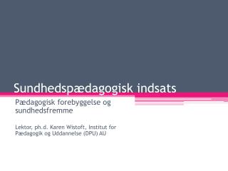 Sundhedspædagogisk indsats