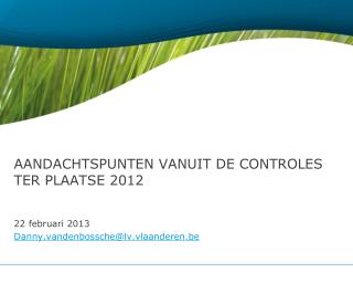 AANdachtspunten vanuit de controles ter plaatse 2012