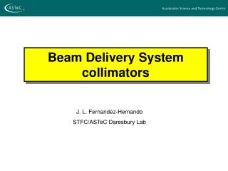 Beam Delivery System collimators
