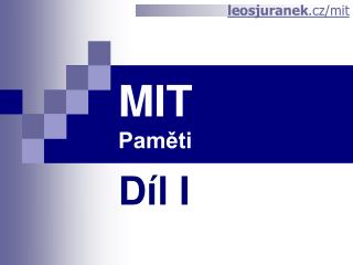 MIT Paměti
