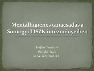 Mentálhigiénés tanácsadás a Somogyi TISZK intézményeiben