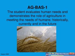 AG-BAS-1e Identifies the major branches of the agriculture industry