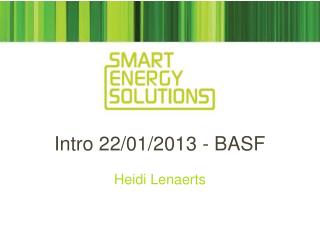 Intro 22/01/2013 - BASF