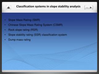 Classification systems in slope stability analysis