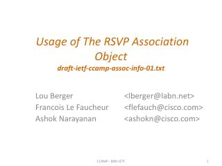 Usage of The RSVP Association Object draft-ietf-ccamp-assoc-info-01.txt