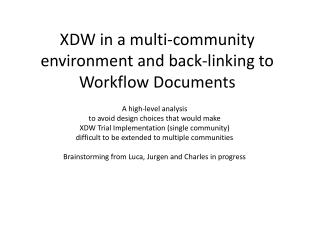 XDW in a multi-community environment and back-linking to Workflow Documents