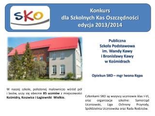 Konkurs dla Szkolnych Kas Oszczędności edycja 2013/2014