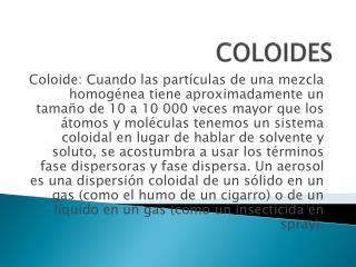 COLOIDES