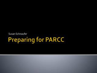 Preparing for PARCC