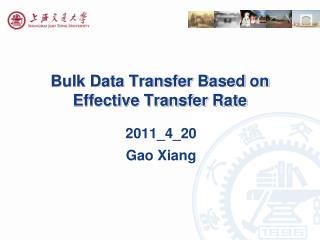 Bulk Data Transfer Based on Effective Transfer Rate