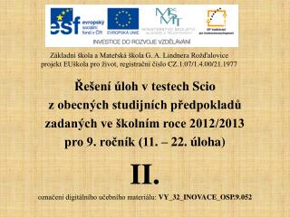 Řešení úloh v testech Scio z obecných studijních předpokladů zadaných ve školním roce 2012/2013