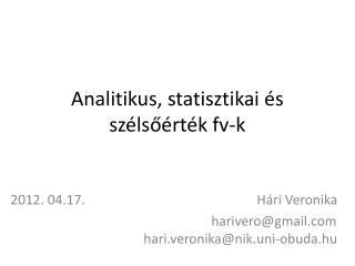 Analitikus, statisztikai és szélsőérték fv-k