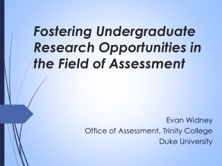 Fostering Undergraduate Research Opportunities in the Field of Assessment