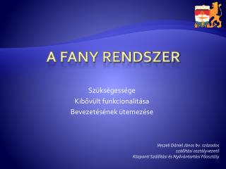 A FANY rendszer