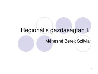 Regionális gazdaságtan I.