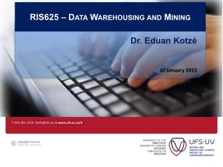 RIS625 – Data Warehousing and Mining