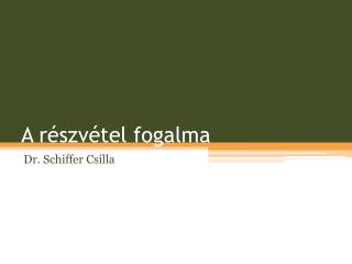 A részvétel fogalma