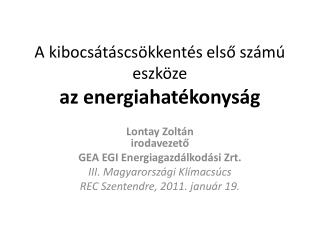 A kibocsátáscsökkentés első számú eszköze az energiahatékonyság