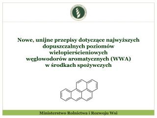 Nowe, unijne przepisy dotyczące najwyższych dopuszczalnych poziomów wielopierścieniowych