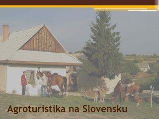 Agroturistika na Slovensku