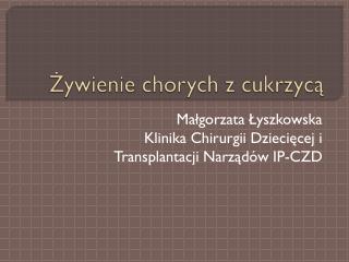 Żywienie chorych z cukrzycą