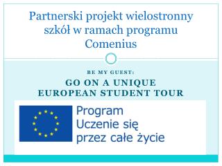 Partnerski projekt wielostronny szkół w ramach programu Comenius