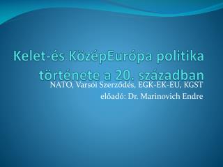 Kelet-és KözépEurópa politika története a 20. században