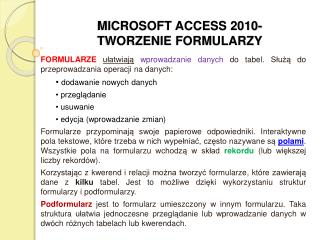 MICROSOFT ACCESS 2010- TWORZENIE FORMULARZY