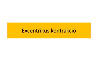 Excentrikus kontrakció